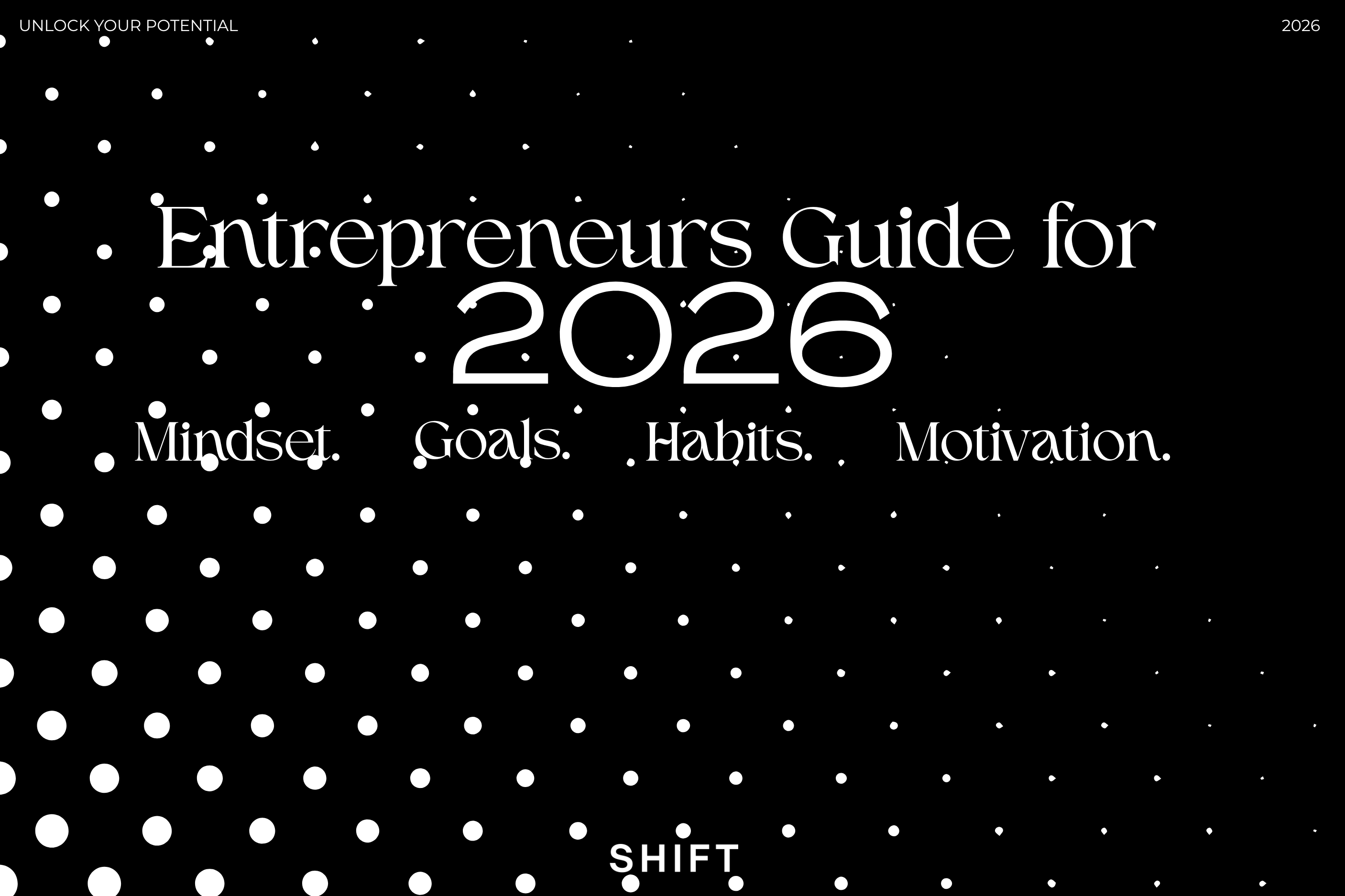 The Entrepreneur's guide for 2026